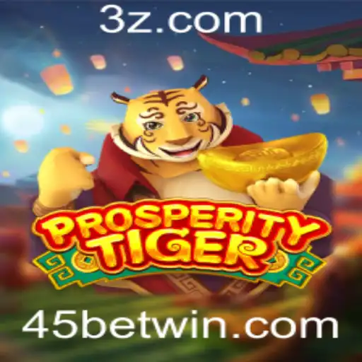 Descubra ProsperityTiger: O Novo Fenômeno de Jogo no Universo 45bet