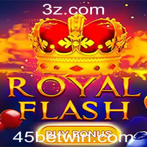 45bet - Descubra a Emoção do Jogo RoyalFlashBuyBonus com 45bet