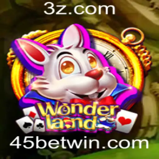 45bet - Descubra o Mundo Mágico de Wonderland: Um Jogo Inovador Infundido com 45bet